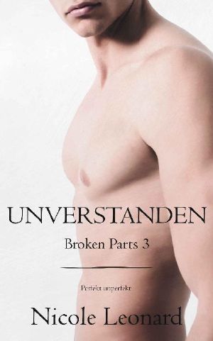 [Broken Parts 03] • Unverstanden